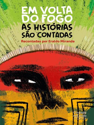 cover image of Em volta do fogo as histórias são contadas